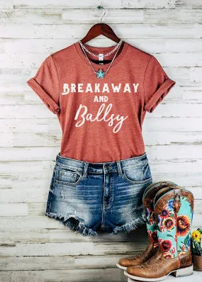 Breakaway & Ballsy Short Sleeve Tee