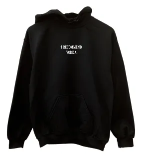 I Recommend Vodka Graphic Black Unisex Hoodie