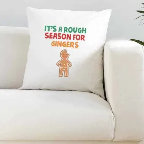 It's A Rough Season For Gingers Super Soft Cushion