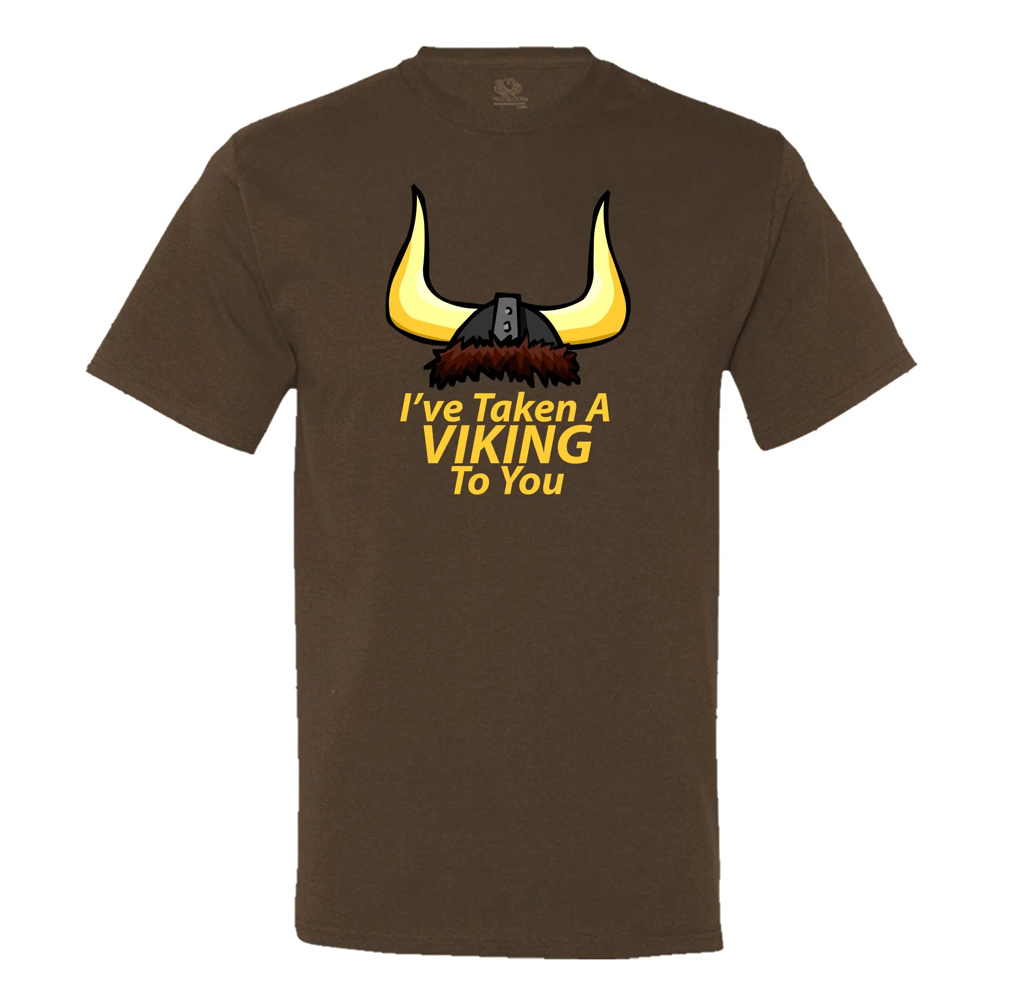 I'Ve Taken A Viking To You Men's T-Shirt