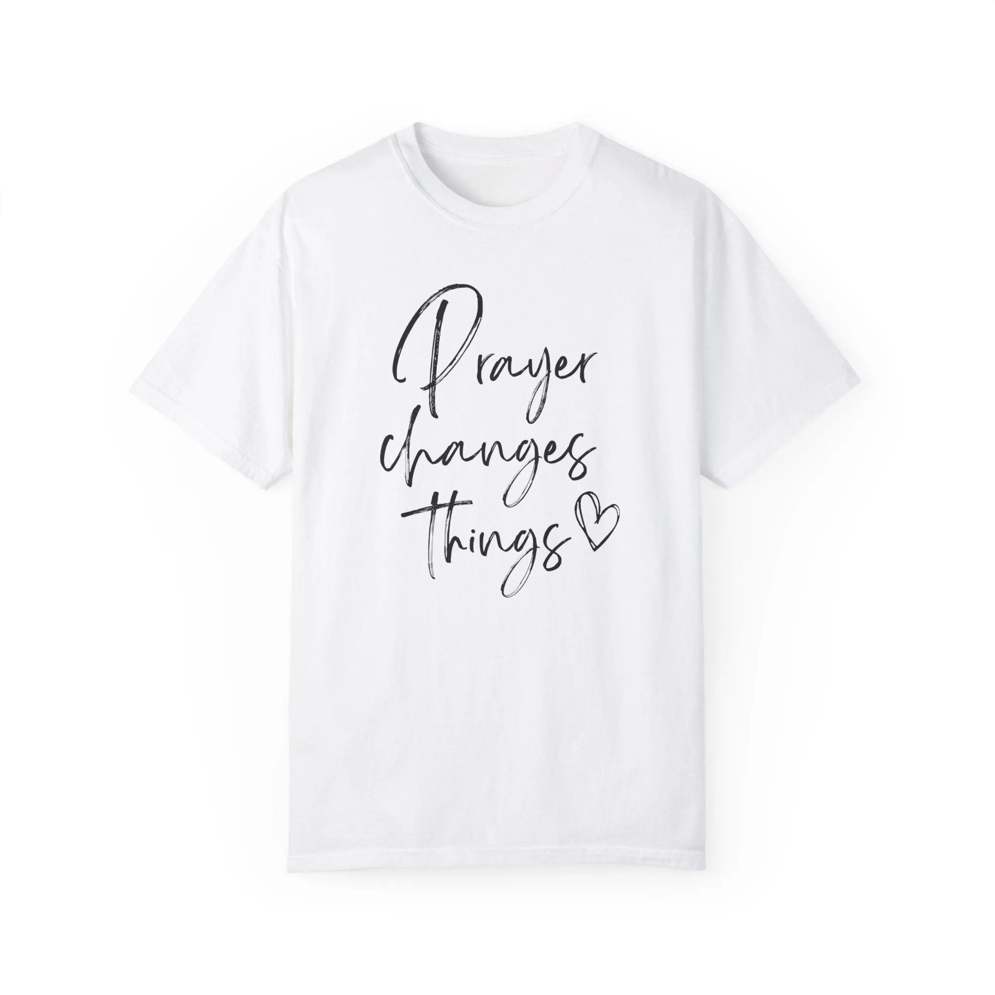 PRAYER CHANGES THINGS TEE (COMFORT COLORS)