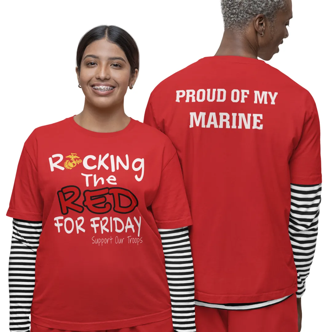 T-Shirt: Rocking the Red for Friday (Back Text: Proud of My Marine)